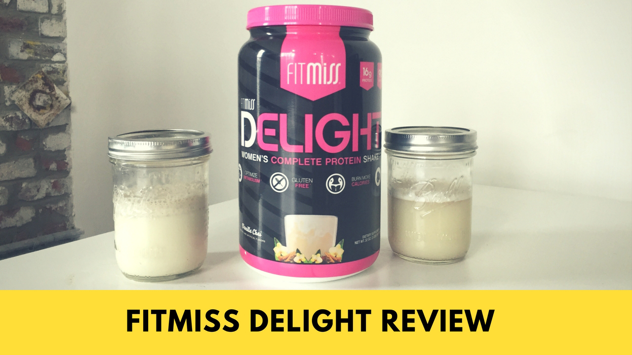 FitMiss Delight Protein Powder Review — Best for Women ...