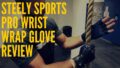 Steely Sports Pro Wrist Wrap Lifting Glove