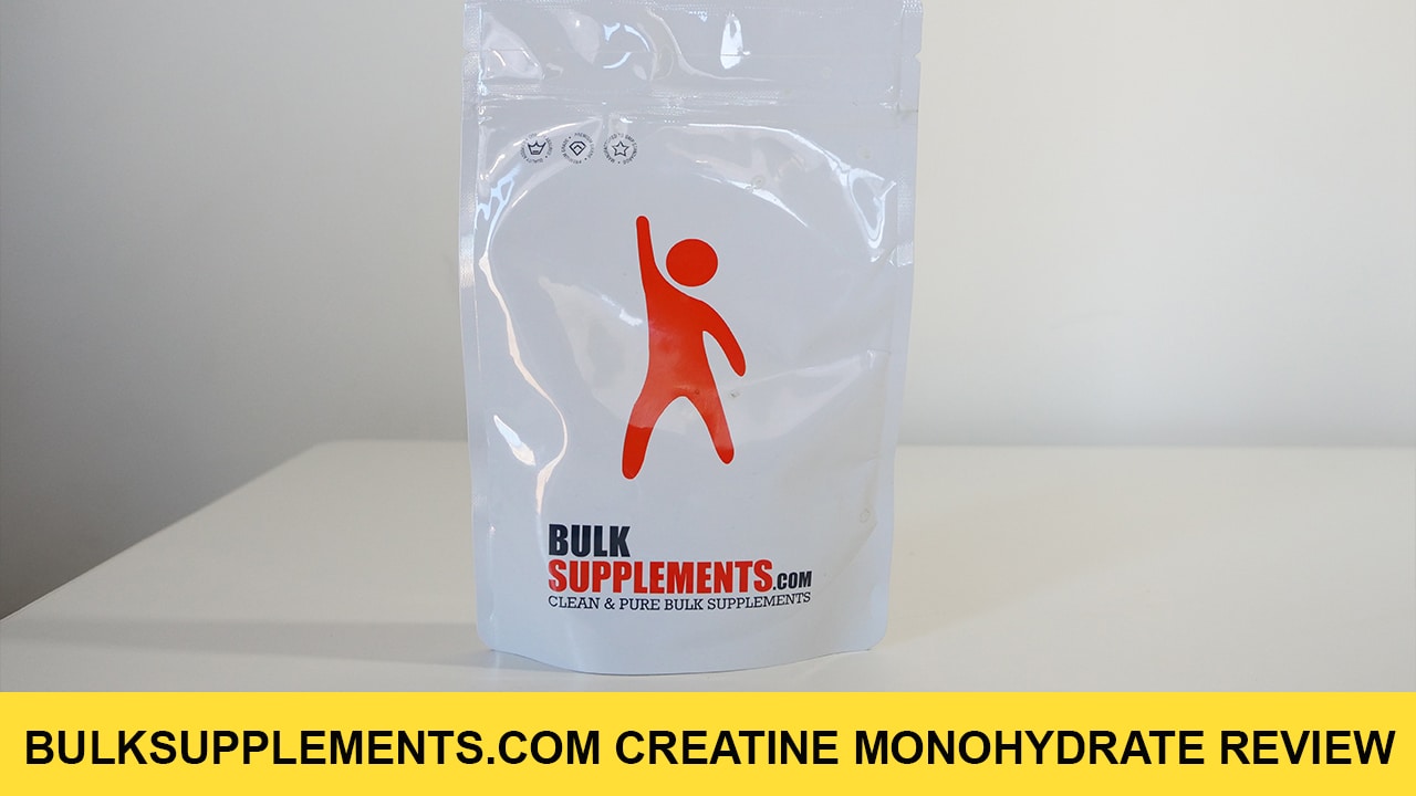 Bulk Supplements Creatine Monohydrate Review — Go Big or Go Home