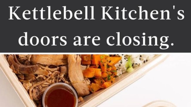 Kettlebell Kitchen Closes