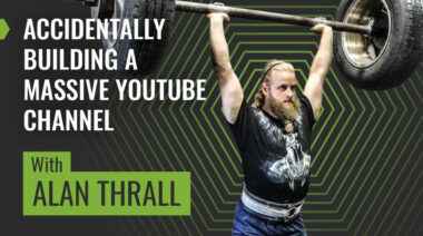 Alan Thrall Powerlifting and Strongman Podcast