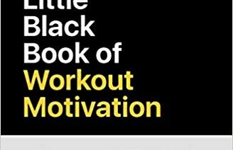 The little black book of workout motivation