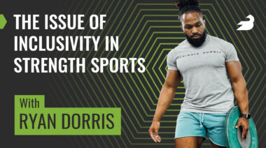 Ryan Dorris BarBend Podcast - Strength Sports Inclusivity