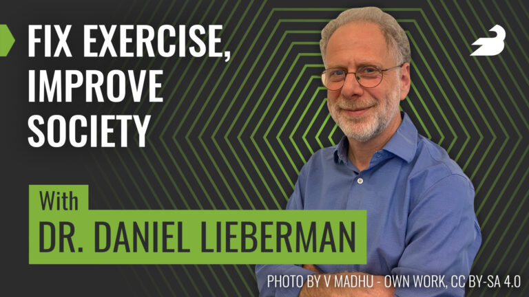 Dr. Daniel Lieberman on the BarBend Podcast