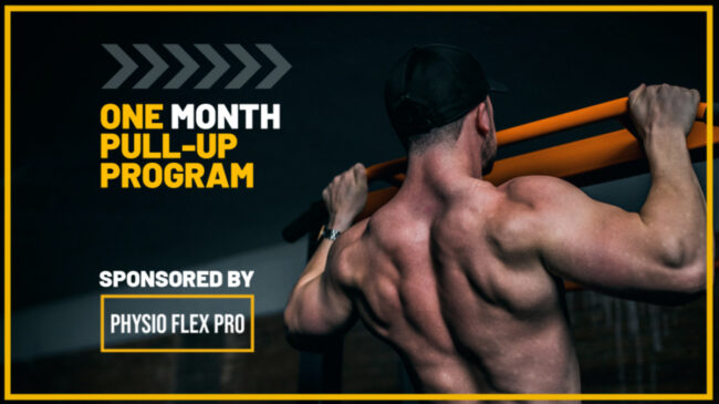 A shirtless person performs a pull-up next to the words "One-month pull-up program. Sponsored by Physio Flex Pro."