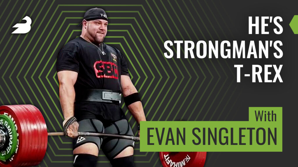 Strongman Evan Singleton on the BarBend Podcast