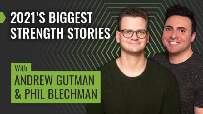 Biggest strength stories of 2021 podcast