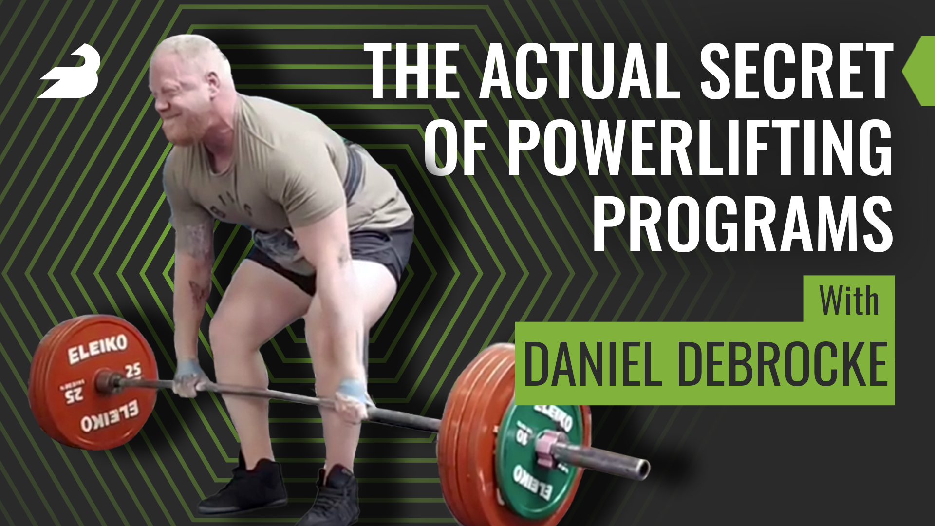 The Actual Secrets of Powerlifting Programs (w/Daniel DeBrocke