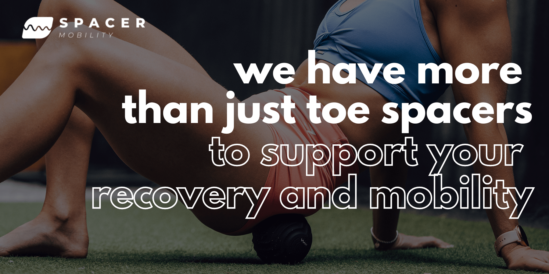 Toe Spacer Rebrands as Spacer Mobility, CrossFit Games Athletes Reap