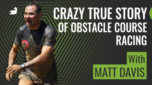 Crazy True Story Of Obstacle Course Racing (w/Matt B. Davis) | BarBend