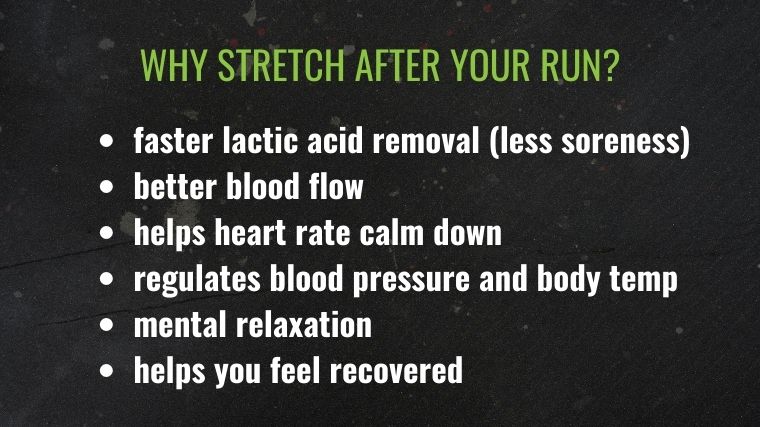 A summary of the benefits of post-run stretches.