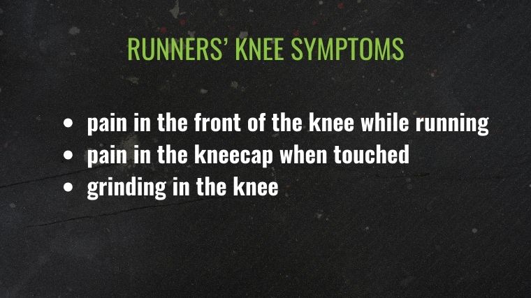 A list of runner's knee symptoms.
